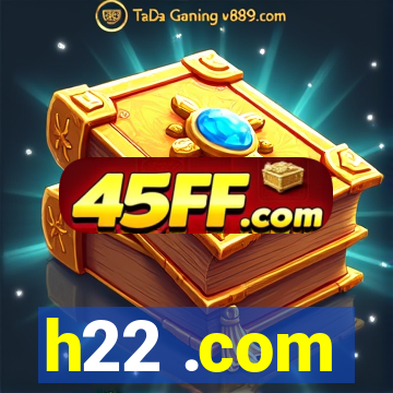 h22 .com